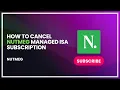 How to Cancel Nutmeg Managed ISA Subscription