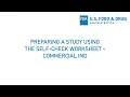 Preparing a Study Using the Self-Check Worksheet Commercial IND Non-Clinical Study