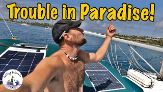 Trouble in Paradise! Sailing Bohemia Ep. 134