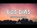 Lagu Tito Double P \u0026 Peso Pluma - Dos días (LETRA)🎵