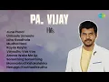 Download Lagu Pa. Vijay hits | June Ponal | Unnaale Unnaale | Idhu Kaadhala | Mudhal Naal | Something Something |
