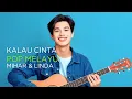Download Lagu KALAU CINTA - MIHAR \u0026 LINDA POP MELAYU
