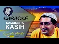 SAMUDERA KASIH Versi Karaoke Gambus | Elkisa | Sayyid Abu Abdillah