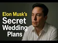 Download Lagu Elon Musk’s Wedding Plans Revealed—The Truth Inside