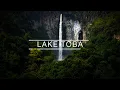 Download Lagu LAKE TOBA | Exploring North Sumatra