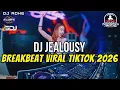 Lagu DJ JEALOUSY BREAKBEAT VIRAL TIKTOK 2026 - DJ ADHE