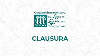 clausura iii congreso internacional de lenguas ling stica y traducci n