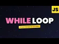 While loop Do While loop in JavaScript 2025