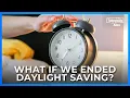 Why do we have Daylight Saving Time The Takeaway