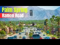 Palm Spring CA Ramon Road