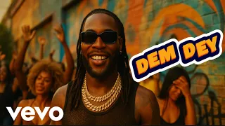 burna boy dem dey official video dit 