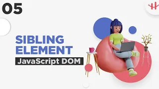 5 JavaScript Dom Bangla Tutorial Dom Sibling Element