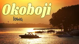 Explore OKOBOJI - Iowa Great Lakes 10 Fun Things to Do