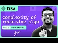 Finding Space and Time Complexity of Recursive Algorithms Analysis and Calculation Part 1