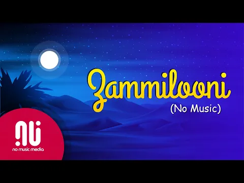 Download MP3 Zain Bhikha - Zamilooni | No Music Version (Lyrics)