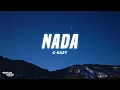 Download Lagu G-Eazy - Nada (Lyrics)