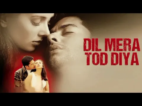 Download MP3 Dil Mera Tod Diya | MP3 SONG | Super Hit MP3 Songs