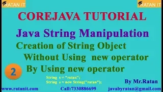 Core Java Tutorial String Manipulation -2 creation of string object By Ratan Sir