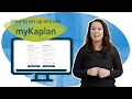 myKaplan How To tutorial