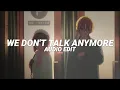 Download Lagu we don't talk anymore (tiktok version) - charlie puth ft. selena gomez [edit audio]