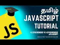 Synchronous - Asynchronous JavaScript JavaScript Course in Tamil M R Kishore Kumar