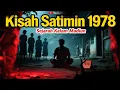 Download Lagu Misteri Satimin 1978 | Peristiwa Nyata di Desa Bibrik Madiun