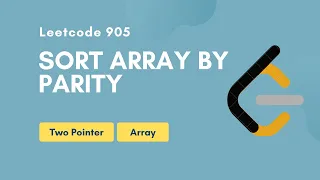 Sort Array By Parity Leetcode 905 Two Pointer Array