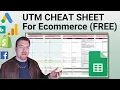 UTM Cheat Sheet For Ecommerce Walkthrough