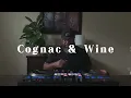 Cognac & Wine | Relaxing R&B | Playlist | Vol. 1