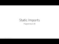 Static Imports in JAVA