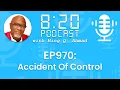 820 Podcast Accident Of Control Your Daily Urgency Meeting With Ming Q Ahmad