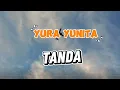 Download Lagu Lirik lagu  Tanda -  Yura Yunita