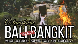 astungkara bali bangkit official video nanoe biroe x dek artha