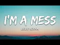 BEBE BEXHA - I M A MESS Music