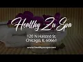 Healthy Zu Spa - Healthcare Wellness Web Design Windy City Web Solutions