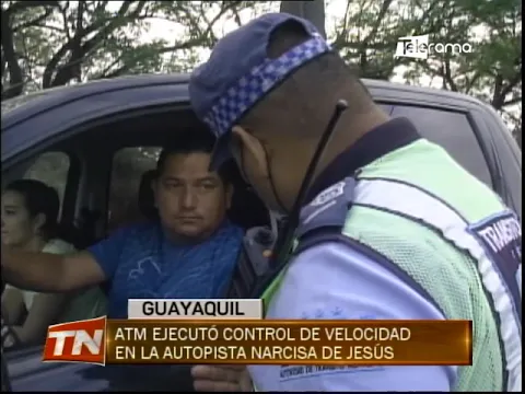 ATM ejecutó control de velocidad en la autopista Narcisa de Jesús