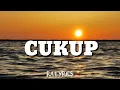 Download Lagu Cukup - Acha Radongkir Ft Whllyano (Lirik \u0026 Cover By Arvian Dwi)