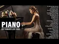 Download Lagu Greatest 200 Relaxing Piano Love Songs Of All Time - The Most Beautiful Love Songs 70's 80's 90's