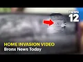 Bronx News Today Exclusive home invasion fraud arrest