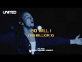 Download Lagu So Will I (100 Billion X) [Live from Madison Square Garden] - Hillsong UNITED