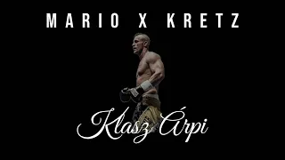 MARIO x KRETZ - Klasz Árpi