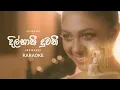 Dilhani Duwani Remake Karaoke - Ashanthi