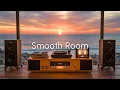 Download Lagu 【Smooth Room】Smooth Lounge Music for a Feel-Good Afternoon