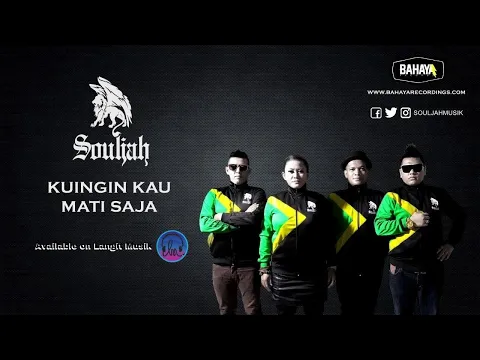 Download MP3 SOULJAH - Kuingin Kau Mati Saja  (Official Audio)
