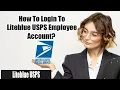 Liteblue USPS Employee Login How to In USPS Employee Account 2022