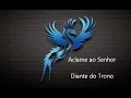 Playback Aclame ao Senhor - Diante do Trono