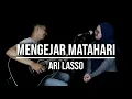 Download Lagu MENGEJAR MATAHARI - ARI LASSO (LIVE COVER INDAH YASTAMI)