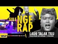 Lagu Sule nge RAP lagu talak tilu