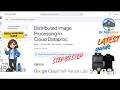 Distributed Image Processing in Cloud Dataproc Method 2