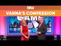 Vanna Has a Confession to Make Wheel of Fortune